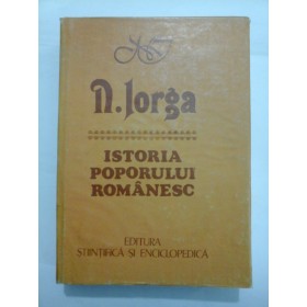   ISTORIA  POPORULUI  ROMANESC  -  N.  IORGA
